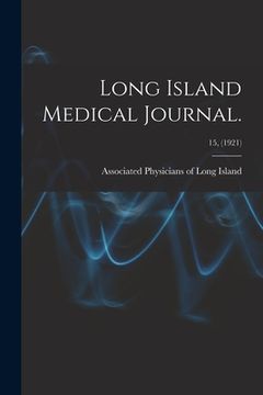 portada Long Island Medical Journal.; 15, (1921) (en Inglés)