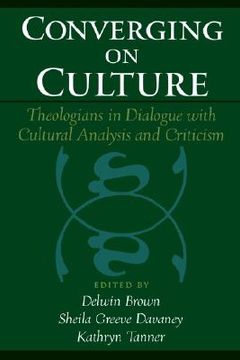 portada converging on culture: theologians in dialogue with cultural analysis and criticism (en Inglés)