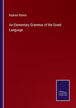 portada An Elementary Grammar of the Greek Language 
