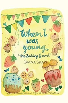 portada When i was Young - the Baking Secret (in English)