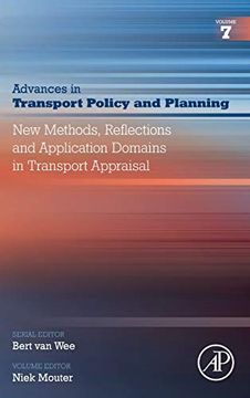 portada New Methods, Reflections and Application Domains in Transport Appraisal: Volume 7 (Advances in Transport Policy and Planning, Volume 7) (en Inglés)