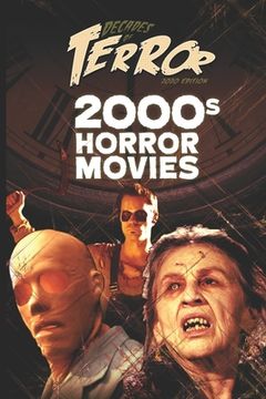 portada Decades of Terror 2020: 2000s Horror Movies (en Inglés)