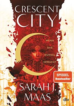 portada Crescent City â " Wenn das Dunkel Erwacht: Romantische Fantasy der Bestsellerautorin (in German)