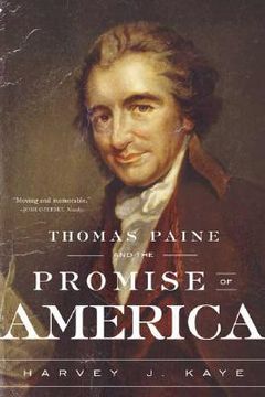 thomas paine and the promise of america (en Inglés)
