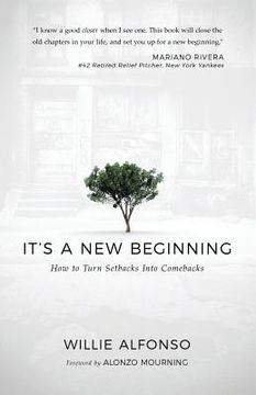 portada It's A New Beginning: How to Turn Setbacks Into Comebacks