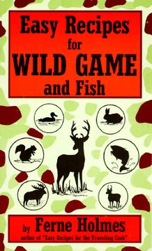 portada easy recipes for wild game & f