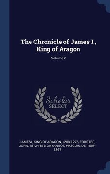 portada The Chronicle of James I., King of Aragon; Volume 2