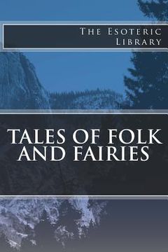 portada The Esoteric Library: Tales of Folk and Fairies (in English)