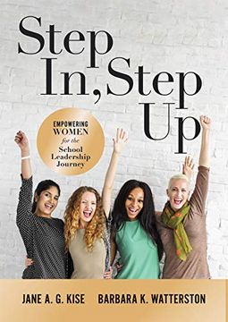 portada Step in, Step up: Empowering Women for the School Leadership Journey (a 12-Week Educational Leadership Development Guide for Women) (en Inglés)