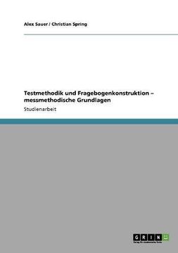 portada Testmethodik und Fragebogenkonstruktion - messmethodische Grundlagen (German Edition)