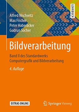 portada Bildverarbeitung: Band ii des Standardwerks Computergrafik und Bildverarbeitung (en Alemán)