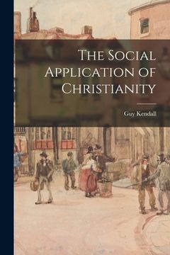 portada The Social Application of Christianity (en Inglés)