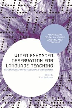 portada Video Enhanced Observation for Language Teaching: Reflection and Professional Development (in English)