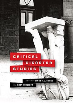 portada Critical Disaster Studies: Fences, Mobility, and Citizenship at the Northeast India-Bangladesh Border (Critical Studies in Risk and Disaster) (in English)
