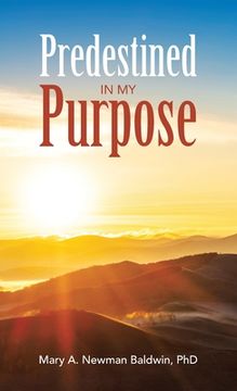 portada Predestined in My Purpose (en Inglés)