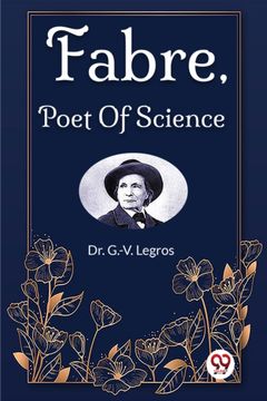 portada Fabre, Poet Of Science (en Inglés)
