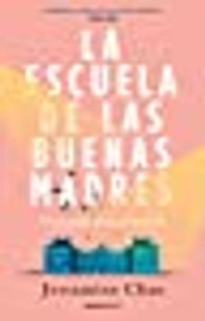 portada La Escuela de las Buenas Madres / the School of Good Mothers (Spanish Edition) Paperback (in Spanish)