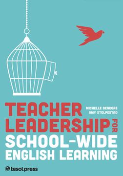 portada Teacher Leadership for School-Wide English Learning (en Inglés)