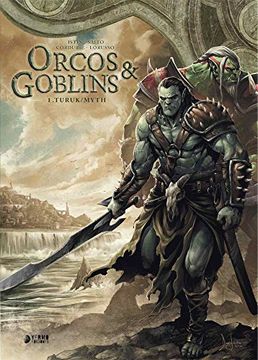 portada Orcos y Goblins 01: Turuk / Myth