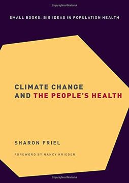 portada Climate Change and the People's Health (Small Books big Ideas in Population Heal) (en Inglés)