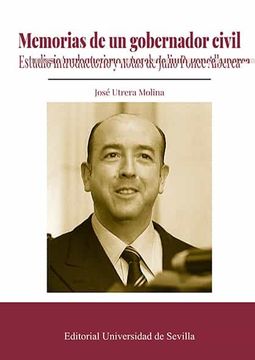 portada Memorias de un Gobernador Civil: Estudio Introductorio y Notas de Julio Ponce Alberca