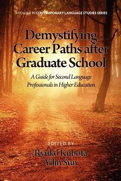 portada demystifying career paths after graduate school: a guide for second language professionals in higher education
