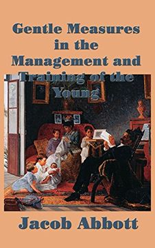 portada Gentle Measures in the Management and Training of the Young