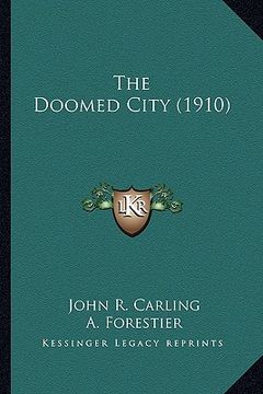 portada the doomed city (1910) the doomed city (1910)