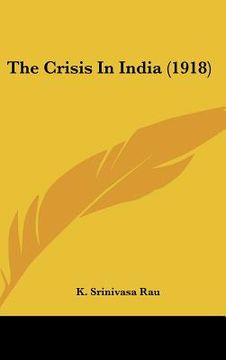 portada the crisis in india (1918) (en Inglés)