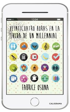 portada Veinticuatro Horas en la Vida de un Millennial (in Spanish)