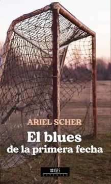 portada El Blues de la Primera Fecha (in Spanish)