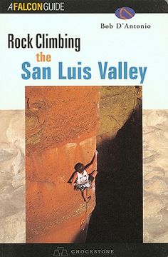 portada rock climbing colorado's san luis valley (en Inglés)