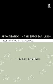 portada privatization in the european union: theory and policy perspectives (en Inglés)