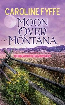portada Moon Over Montana: A McCutcheon Family Novel (en Inglés)