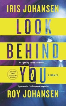 portada Look Behind You: A Novel (Kendra Michaels, 5) (in English)