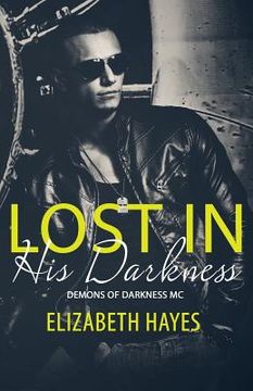 portada Lost In His Darkness (en Inglés)