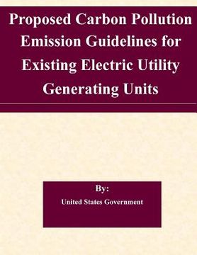 portada Proposed Carbon Pollution Emission Guidelines for Existing Electric Utility Generating Units (en Inglés)