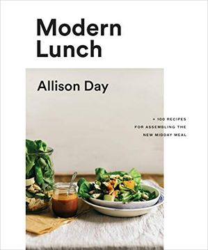 portada Modern Lunch: +100 Recipes for Assembling the new Midday Meal (en Inglés)