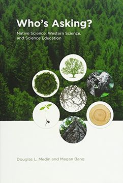 portada Who's Asking? Native Science, Western Science, and Science Education (The mit Press) (en Inglés)