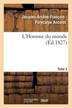 portada L'Homme Du Monde. Tome 3 (in French)