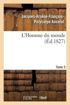 portada L'Homme Du Monde. Tome 3 (en Francés)