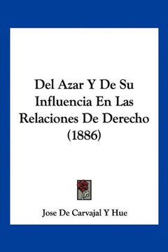 portada Del Azar y de su Influencia en las Relaciones de Derecho (1886) (in Spanish)