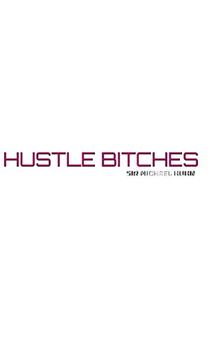 portada Hustle Bitches Creative Blank Journal sir Michael Huhn Designer Edition 