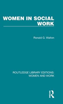 portada Women in Social Work: 17 (Routledge Library Editions: Women and Work) (in English)