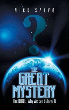 portada The Great Mystery: The Bible: Why we can Believe it (in English)