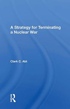 portada A Strategy for Terminating a Nuclear war (en Inglés)