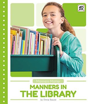portada Manners in the Library (Manners Matter) 