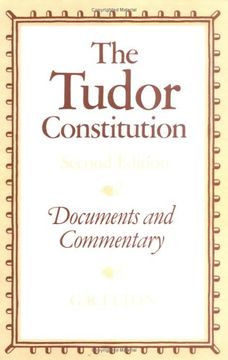 portada The Tudor Constitution: Documents and Commentary (en Inglés)