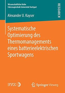 portada Systematische Optimierung des Thermomanagements Eines Batterieelektrischen Sportwagens (en Alemán)