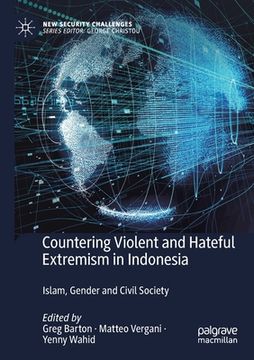 portada Countering Violent and Hateful Extremism in Indonesia: Islam, Gender and Civil Society (en Inglés)